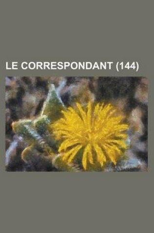 Cover of Le Correspondant (144)