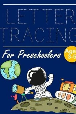 Cover of Letter Tracing for Preschoolers Space