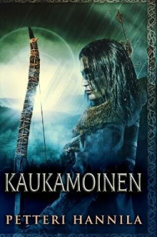 Cover of Kaukamoinen (Selkeatekstinen)