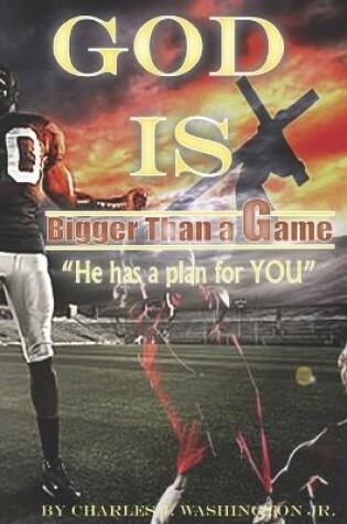 Cover of God Is Bigger Than a Game