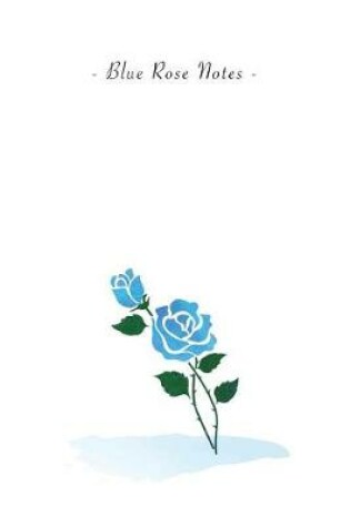 Cover of Blue Rose Notes