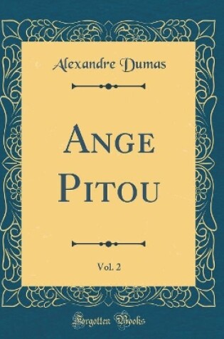 Cover of Ange Pitou, Vol. 2 (Classic Reprint)