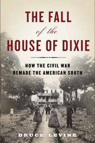 Cover of The Fall of the House of Dixie