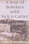 Book cover for A Year of Holidays with Nick & Carter