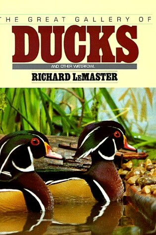 Cover of The Great Gallery of Ducks and Other Waterfowl
