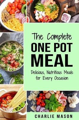 Book cover for The Complete One Pot Meal