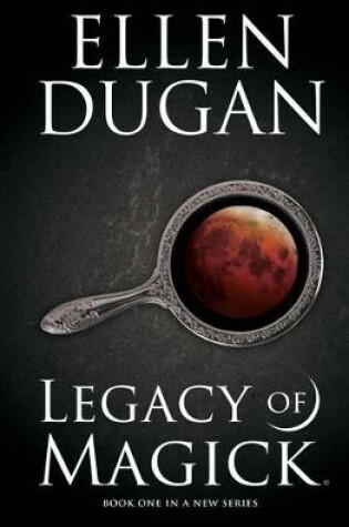 Cover of Legacy Of Magick