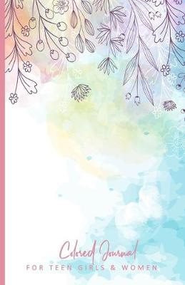 Book cover for Colored Journal For Teen Girls & Women