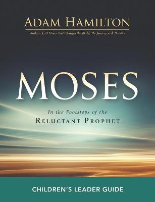 Book cover for Moses Children's Leader Guide