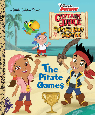 Cover of The Pirate Games (Disney Junior: Jake and the Neverland Pirates)