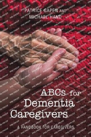 Cover of Abcs for Dementia Caregivers