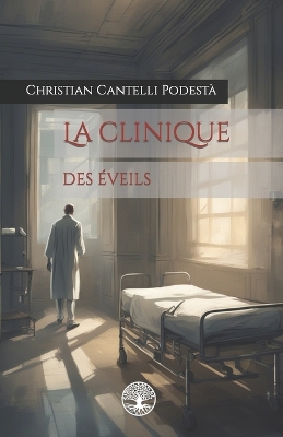 Book cover for La clinique des éveils
