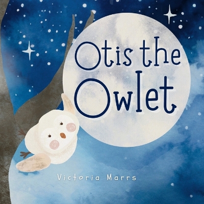 Cover of Otis the Owlet