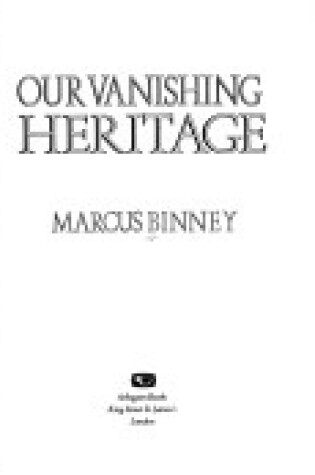 Cover of Our Vanishing Heritage