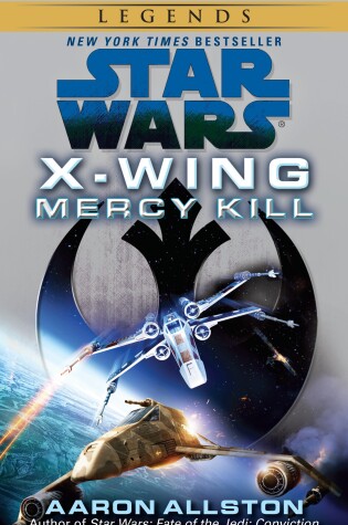 Cover of Mercy Kill: Star Wars Legends (X-Wing)