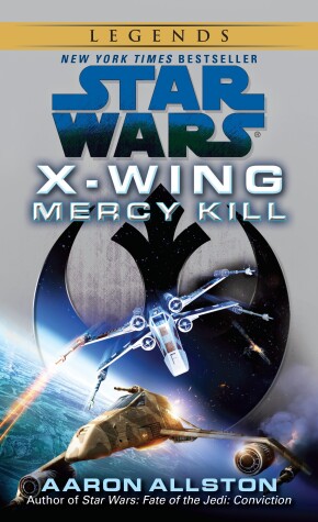 Book cover for Mercy Kill: Star Wars Legends (X-Wing)