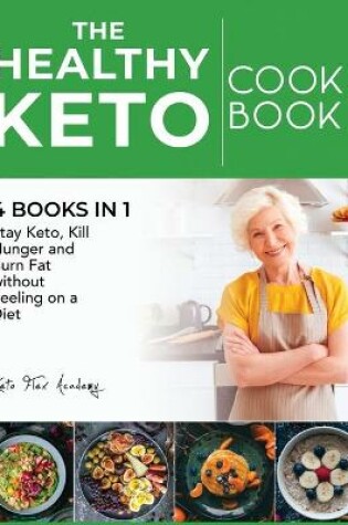 Cover of The Healthy Ketogenic Cookbook [4 books in 1]