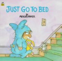 Cover of Just Go to Bed