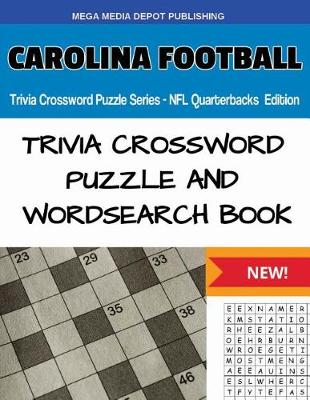 Book cover for Carolina Football Trivia Crossword Puzzle Series - NFL Quarterbacks Edition