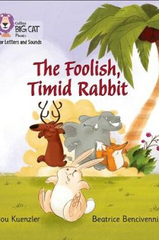Cover of The Foolish, Timid Rabbit