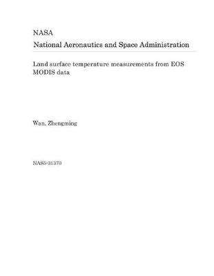 Book cover for Land Surface Temperature Measurements from EOS Modis Data