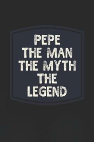 Cover of Pepe The Man The Myth The Legend