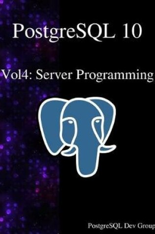 Cover of PostgreSQL 10 Vol4