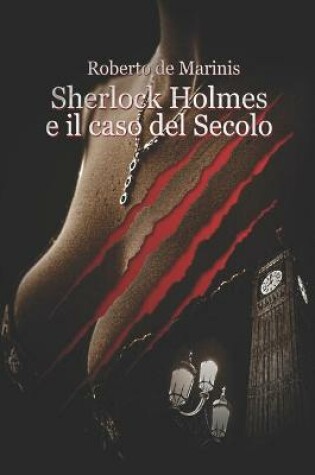 Cover of Sherlock Holmes e il Caso del Secolo