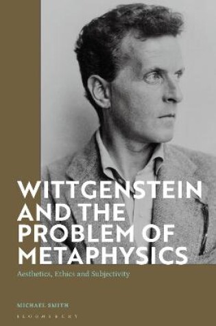 Cover of Wittgenstein and the Problem of Metaphysics