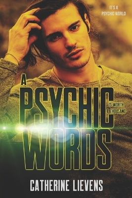 Book cover for A Psychic is Worth a Thousand Words