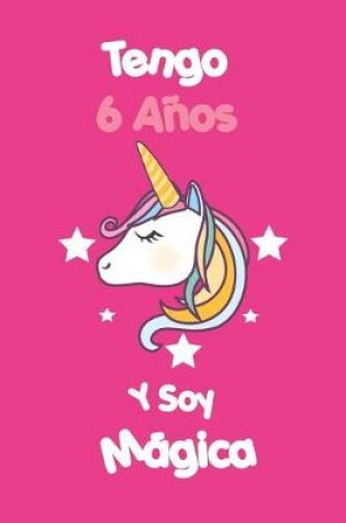 Cover of Tengo 6 Anos Y Soy Magica