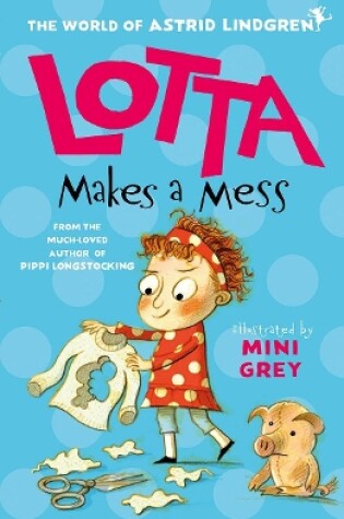 Cover of Lotta Makes a Mess