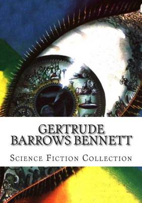 Book cover for Gertrude Barrows Bennett Science Fiction Collection
