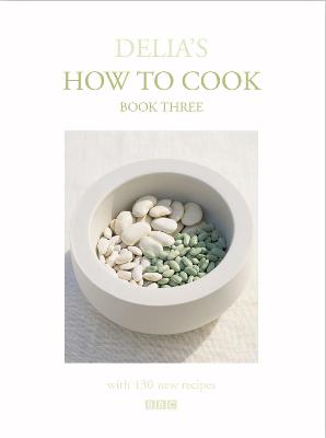 Book cover for Delia's How To Cook: Book Three