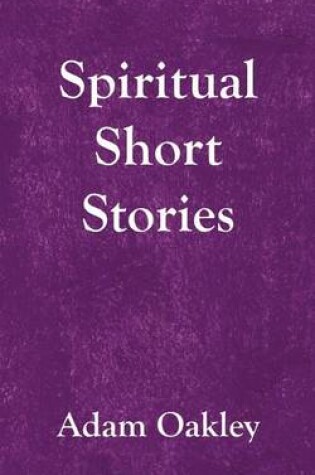 Cover of Spiritual Short Stories