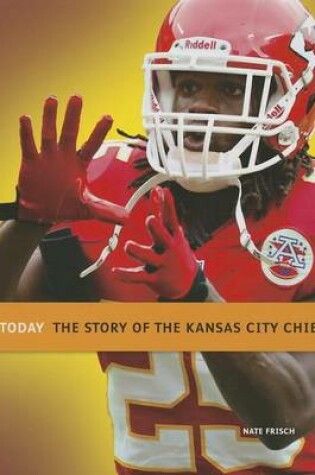 Cover of The Story of the Kansas City Chiefs