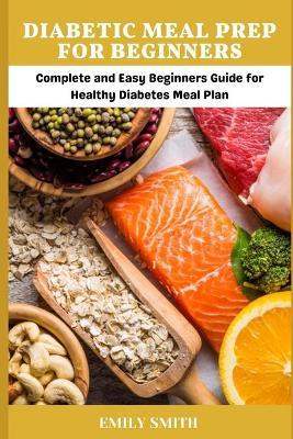 Book cover for Dibetic Meal Prep for Beginners