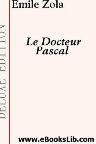 Cover of Le Docteur Pascal