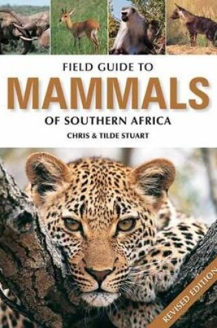 Cover of Field Guide to Mammals of Southern Africa