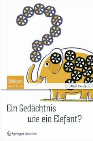 Cover of Ein Gedachtnis Wie Ein Elefant?