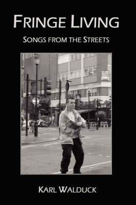 Cover of Fringe Living - Songs from the Streets