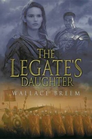 Cover of The Legate's Daughter