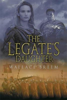 Book cover for The Legate's Daughter
