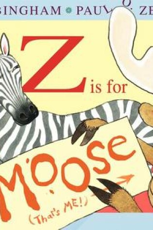 Cover of Z Is for Moose