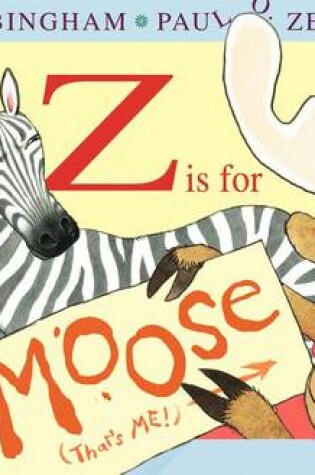 Z Is for Moose