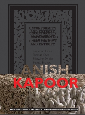Book cover for Anish Kapoor: Unconformity and Entropy