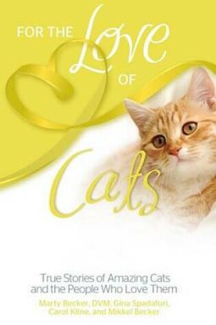 Cover of For the Love of Cats