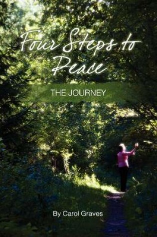 Cover of Four Steps to Peace - The Journey