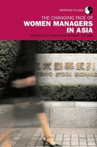 Cover of The Changing Face of Women Managers in Asia