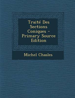 Book cover for Traite Des Sections Coniques - Primary Source Edition